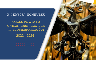 Zdjęcie do Orzeł Powiatu Gnieźnieńskiego dla Przedsiębiorczości 2022-2024 - Weź udział w konkursie